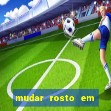 mudar rosto em fotos online